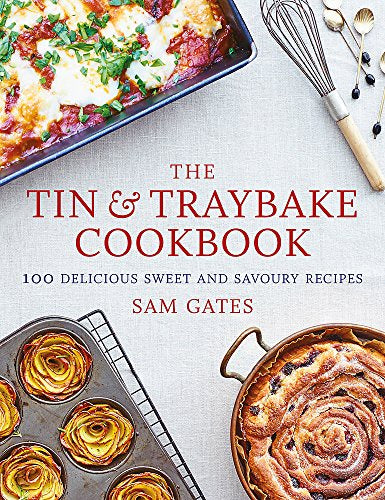 The Tin and Traybake Cookbook