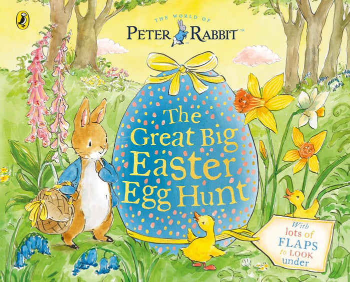 Peter Rabbit: The Easter Bunny Hunt: A Lift-The-Flap Storybook