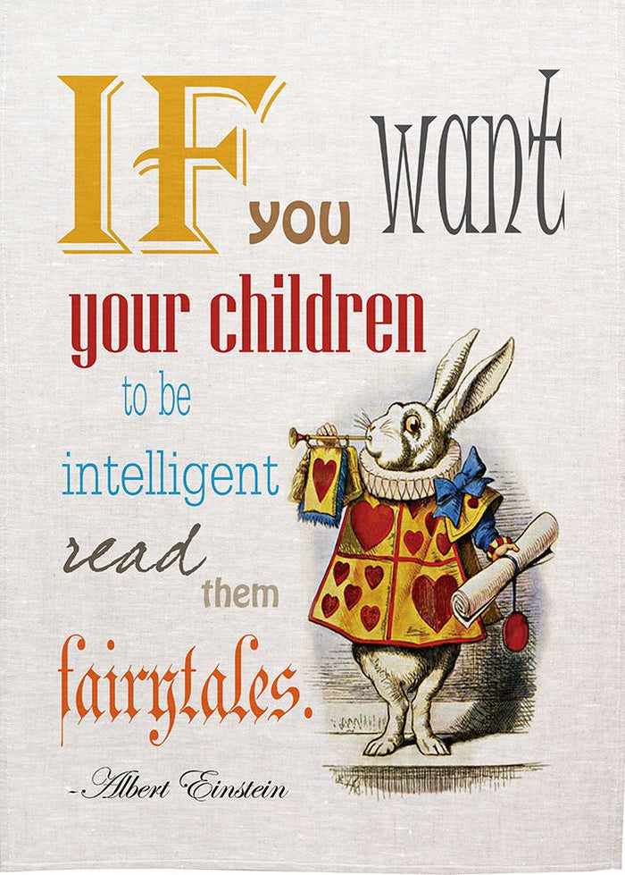 Alice - If you want your children Tea Towel