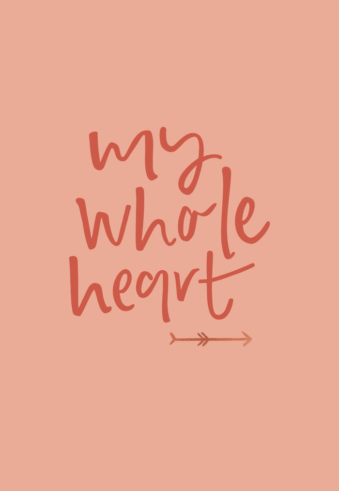 My Whole Heart | Greeting Card