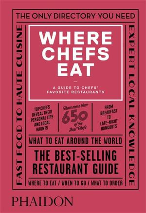 Where Chefs Eat 2nd Edition Book