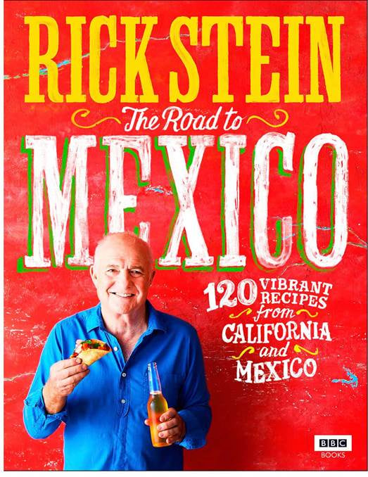 Rick Stein: The Road To Mexico