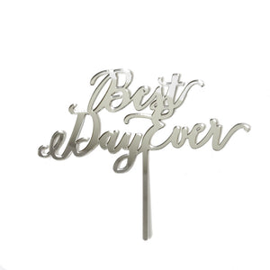 Best Day Ever Cake Topper Mirror