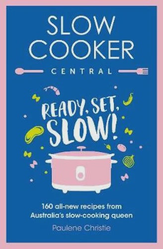 Slow Cooker Central: Ready, Set, Slow!